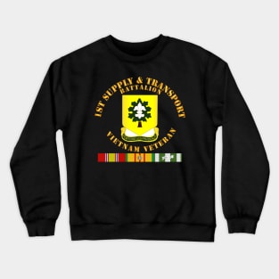 1st Supply and Transport Battalion -  Vietnam Vet  w VN SVC Crewneck Sweatshirt